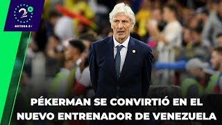 EN LA JUGADA - Pékerman se convirtió en el nuevo entrenador de Venezuela