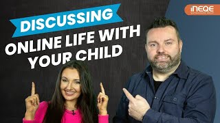 Discussing Online Life With Your Child