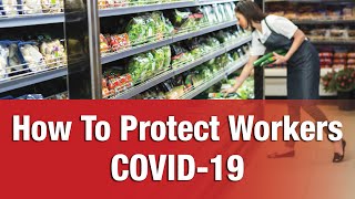 Protecting Workers in the Service Industry During the Coronavirus Pandemic