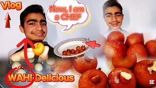 Unbelievable😱 : Tasting home-made gulab jamun : transformed from vlogger to CHEF