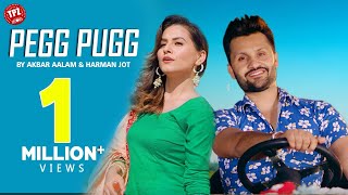 Pegg Pugg Akbar Aalam | Harmanjot (Official Video) | Ft. Bawa Verma & Pooja Thakur