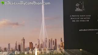 Dubai Creek Tower ~ Burj Khalifa Dubai, United Arab Emirates (UAE)  ~ DubaiLuxuryCollection.Com ☘