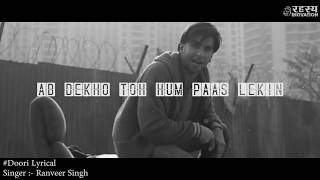 Doori Lyrical Video | Gully Boy | Ranveer Singh | DIVINE