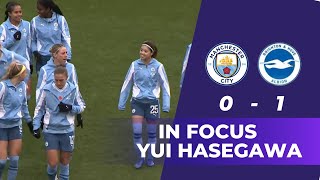 Yui Hasegawa / 長谷川唯 | Manchester  City vs Brighton | Matchweek 6 | Women's Super League 2023/24