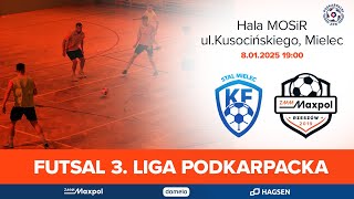 🔴[NA ŻYWO] ZMM MAXPOL Activ Team - KF Stal Mielec | 3 Liga Futsalu | 2025-01-08, godz 19.00] #live