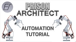 Prison Automation - Prison Architect Tutorial