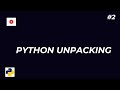 2 - Tuple Unpacking in Python With Real World Examples