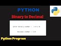Binary to Decimal Number (Conversion) | Python code #offcampus #exams #infosys #wipro