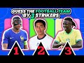 GUESS THE FOOTBALL TEAM BY 3 STRIKERS // FOOTBALL QUIZ 2024