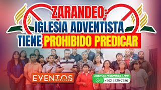 🔴 El ZARANDEO ya empezó con IGLESIAS ADVENTISTAS por la Verdad PRESENTE‼️