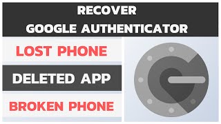 How To recover google Authenticator Account | Recover Google Authenticator Key