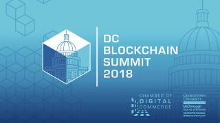 DC Blockchain Summit 2018 Opening Remarks