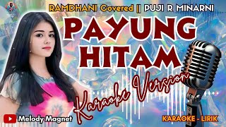 PAYUNG HITAM - Iis Dahlia [Cover Ramdhani] | KARAOKE - LIRIK | Dangdut 2024