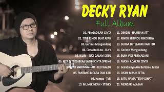 Lagu Terbaik Sepanjang Masa - Full Album 2022 Cover By Decky Ryan