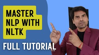 NLTK Full Course: Natural Language Processing with Python
