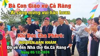 Bà con Giáo xứ Cả Ràng - vui mừng hân hoan khi Đức Cha Phêrô đã về đến Nhà thờ Gx.Cả Ràng