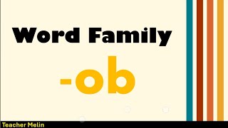 WORD FAMILY (ob) #cvcwords