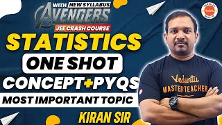 Statistics Class 11 One Shot | Concepts \u0026 PYQs | JEE Maths | JEE 2024/25 | Kiran sir