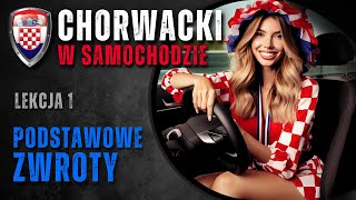 Nauka Chorwackiego w Samochodzie | Podstawowe Zwroty