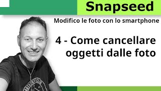 4 Come cancellare oggetti dalle foto con lo smartphone | Daniele Castelletti  AssMaggiolina