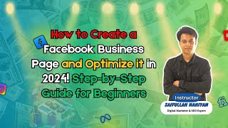 How to Create a Facebook Business Page and Optimize It in 2024! | Step-by-Step Guide for Beginners