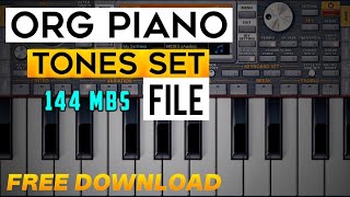 ORG PIANO Tones "Set" File Free Download