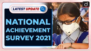 National Achievement Survey 2021 report : Latest update | Drishti IAS English