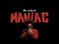 Maniac - The Weeknd X Kanye West - Remix