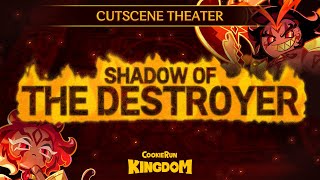 Cutscene Theater 🎭 Shadow of the Destroyer | CookieRun: Kingdom