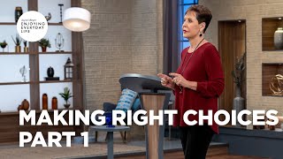 Making Right Choices - Part 1 | Joyce Meyer | Enjoying Everyday Life