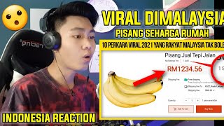 10 PERKARA VIRAL DIMALAYSIA 2021 ! ORANG INDONESIA HARUS LIAT INI DEH KAYAKNYA !