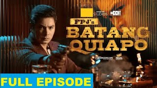 FPJ's Batang Quiapo Full Episode 468 (December 2, 2024)