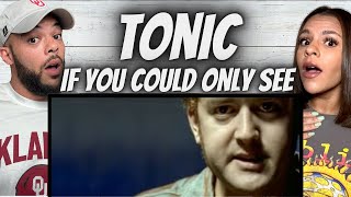 COOL VIBE!| FIRST TIME HEARING Tonic  - If You Could Only See REACTION