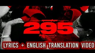 295 | BEST LYRICS + ENGLISH TRANSLATION | LEGEND SIDHU MOOSE WALA | TRIBUTE VIDEO |LYRICS MEANING