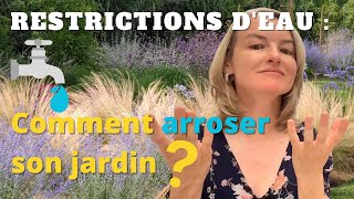 Sécheresse au jardin : comment arroser avec les restrictions d’eau ?!