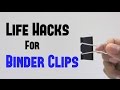 11 Binder Clips Life Hacks you can do it yourself [DIY]