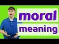 Moral | Definition of moral