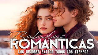 Vietjatas Pero Bonitas Romanticas Del Recuerdo🌹Musicas Romanticas De Todos Los Tiempos 70s 80s 90s