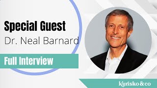 Dr. Lee Kurisko And Dr. Neal Barnard From The PCRM Discuss The Benefits Of A WFPB Diet
