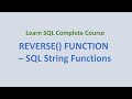 29. REVERSE () Function - SQL String Functions
