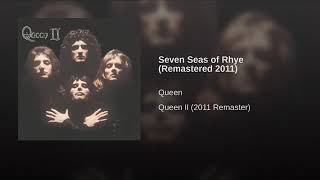 Seven Seas of Rhye (Remastered 2011)