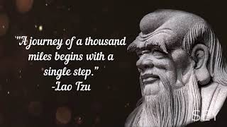 Lao Tzu - Life Changing Quotes (Taoism)