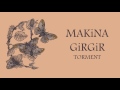 makina girgir torment album