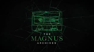 THE MAGNUS ARCHIVES #194 - Parting