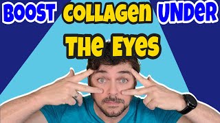 How to BOOST COLLAGEN And REDUCE WRINKLES Under Your EYES | Chris Gibson