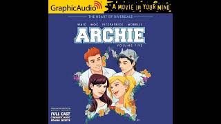 Archie: Volume 5 by Mark Waid, Audrey Mok, Kelly Fitzpatrick and Jack Morelli (GraphicAudio Sample)