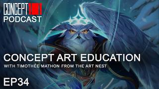 CONCEPT ART EDUCATION - Concept 101 Podcast #34