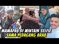 PEDAGANG ARAB LANGSUNG MINTA SELFIE PAS TAU MAMAPAU ARTIS JUTAAN FOLLOWERS