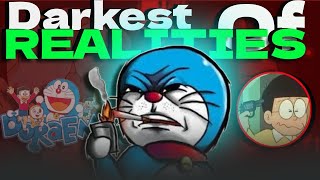 Dark Realities Of Doraemon | Doraemon's Reality