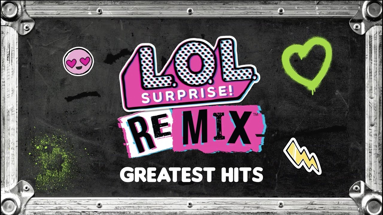 Best Remix Songs Of All Time! | L.O.L. Surprise! - YouTube